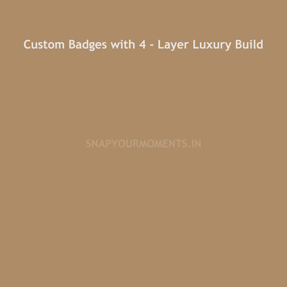 Custom Badges with White Acrylic Finish
